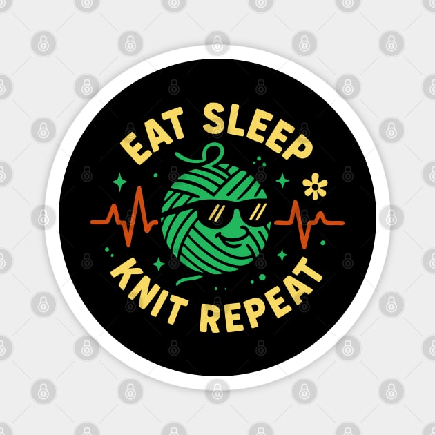 Eat Sleep Knit Repeat Funny Yarn Design Magnet by belownormal